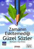 Zamanın Eskitemediği Güzel Sözler