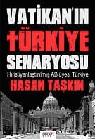 Vatikan'ın Türkiye Senaryosu