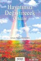 Hayatınızı Değiştirecek Öyküler - 1