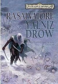 Yalnız Drow (Avcının Kılıçları Serisi #2)