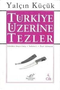 Türkiye Üzerine Tezler 4
