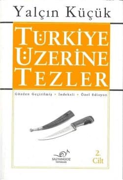 Türkiye Üzerine Tezler 2