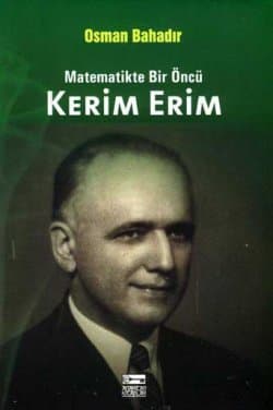 Matematikte Bir Öncü: Kerim Erim