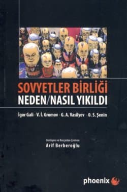 Sovyetler Birliği Neden Nasıl Yıkıldı