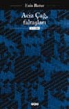 Aciz Çağ, Faltaşları