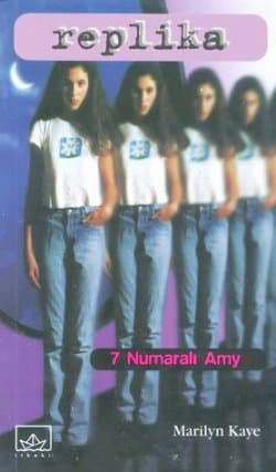 7 Numaralı Amy (Replika, #1)