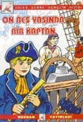 On Beş Yaşında Bir Kaptan
