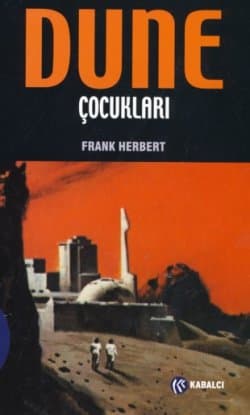 Dune Çocukları (Dune Serisi 3. Kitap)