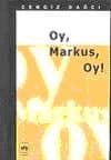 Oy, markus, Oy!