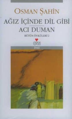 Ağız İçinde Dil Gibi Acı Duman