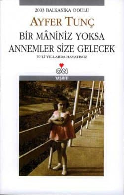 Bir Maniniz Yoksa Annemler Size Gelecek