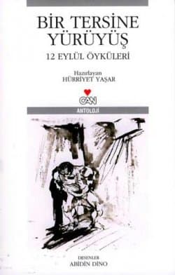 Bir Tersine Yürüyüş / 12 Eylül Öyküleri