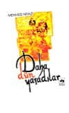 Daha Dün Yaşadılar