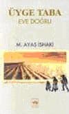Üyge Taba (Eve Doğru)