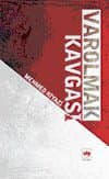 Varolmak Kavgası