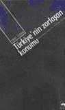 Türkiye`nin Zorlaşan Konumu