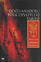 Doğu Anadolu Türk Devletleri Tarihi