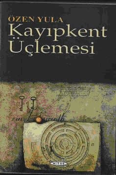 Kayıpkent Üçlemesi
