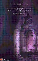 Gormenghast 2- Gormenghast