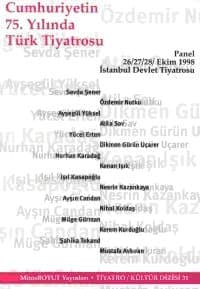 Cumhuriyetin 75. Yılında Türk Tiyatrosu
