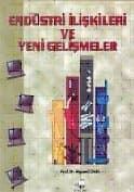 Endüstri İlişkileri ve Yeni Gelişmeler