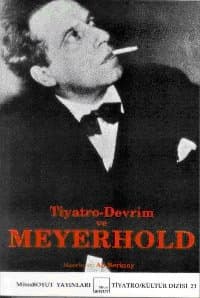 Tiyatro- Devrim ve Meyerhold