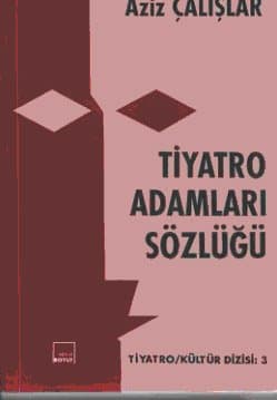 Tiyatro Adamları Sözlüğü