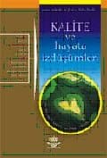 Kalite ve Hayata İzdüşümleri