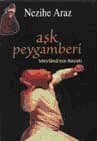 Aşk Peygamberi / Mevlana`nın Hayatı