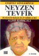 Neyzen Tevfik / Hayatı Kişiliği / Şiirleri