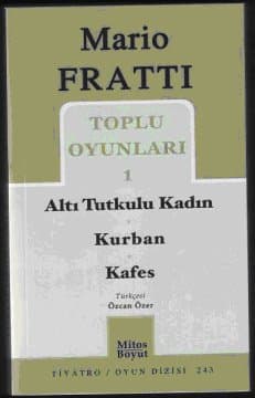 Toplu Oyunları 1 / Altı Tutkulu Kadın - Kurban - Kafes