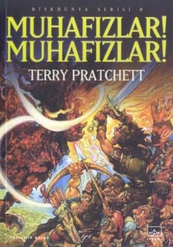 Muhafızlar! Muhafızlar! (Diskdünya Serisi #8)