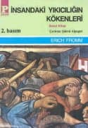 İnsandaki Yıkıcılığın Kökenleri 2