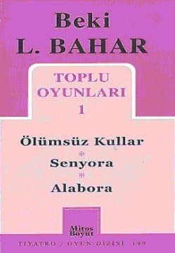 Toplu Oyunları 1 / Ölümsüz Kullar / Senyora / Alabora