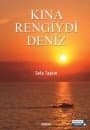 Kına Rengiydi Deniz