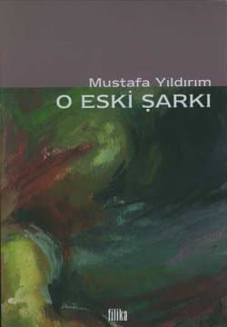 O Eski Şarkı