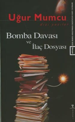 Bomba Davası ve İlaç Dosyası