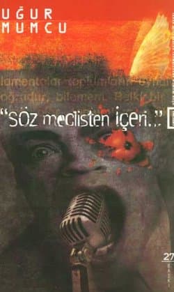 Söz Meclisten İçeri