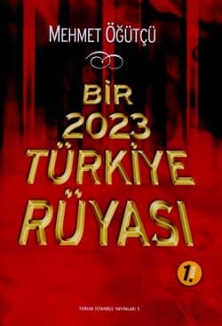 Bir 2023 Türkiye Rüyası