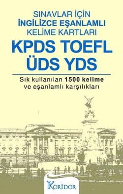 Sınavlar İçin İngilizce Eşanlamlı Kelime Kartları KPDS, TOEFL, ÜDS, YDS