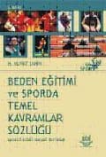 Beden Eğitimi ve Sporda Temel Kavramlar Sözlüğü