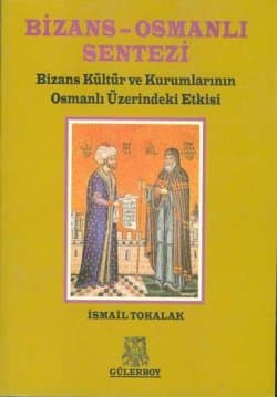 Bizans-Osmanlı Sentezi