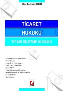 Ticaret Hukuku Ticari İşletme Hukuku