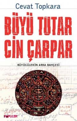 Büyü Tutar Cin Çarpar