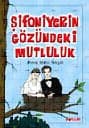 Şifoniyerin Gözündeki Mutluluk