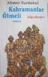 Kahramanlar Ölmeli