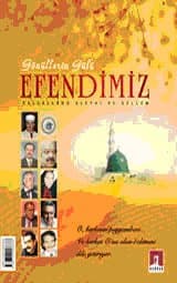 Gönüllerin Gülü Efendimiz (S.A.V.)