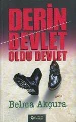 Derin Devlet Oldu Devlet