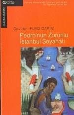 Pedro`nun Zorunlu İstanbul Seyahati