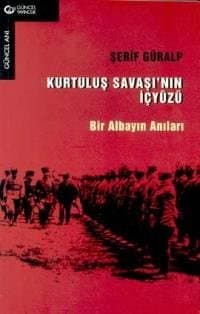 Kurtuluş Savaşının İçyüzü
